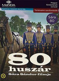 Sára Sándor - 80 huszár (DVD)