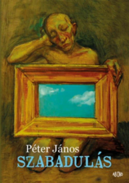 Péter János - Szabadulás