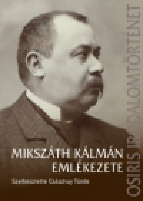 Mikszáth Kálmán emlékezete