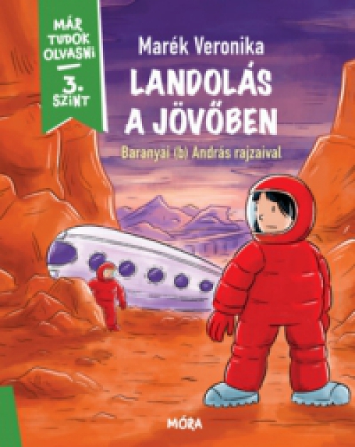 Marék Veronika - Landolás a jövőben