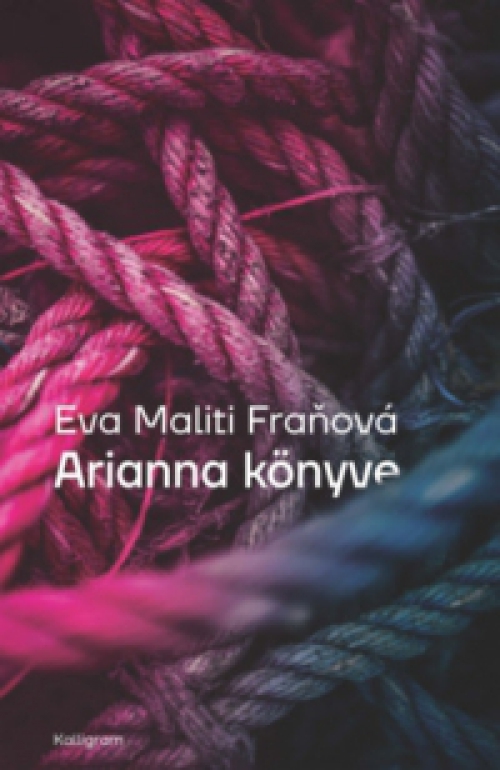 Evamaliti Franová - Arianna könyve