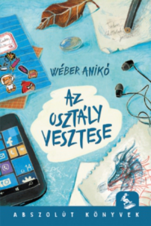 Wéber Anikó - Az osztály vesztese