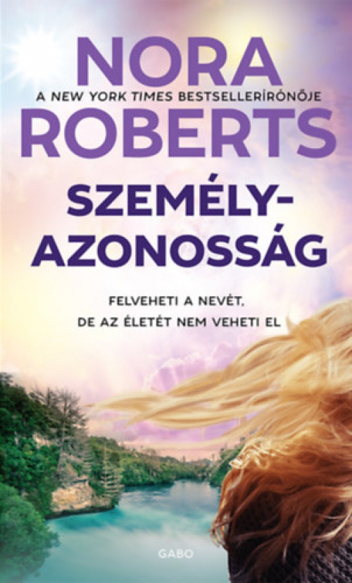 Nora Roberts - Személyazonosság