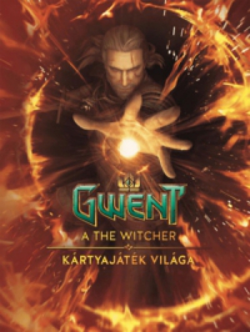 - Gwent - A The Witcher kártyajáték képeskönyve