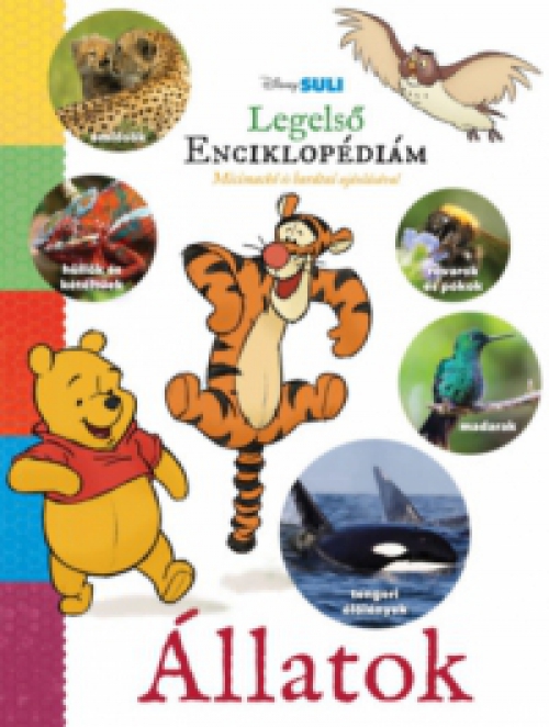  - Disney Suli - Legelső enciklopédiám - Állatok