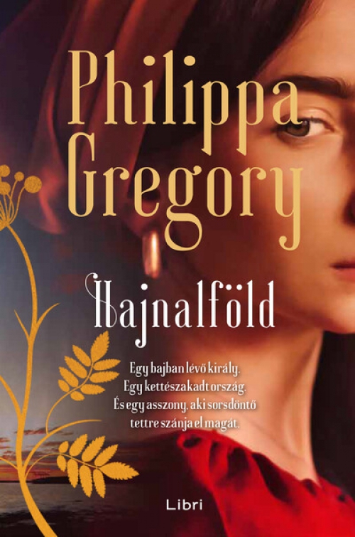 Philippa Gregory - Hajnalföld