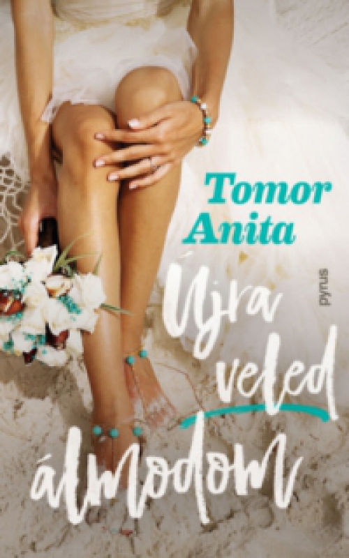 Tomor Anita - Újra veled álmodom