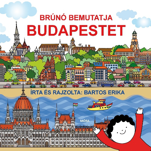 Bartos Erika - Brúnó bemutatja Budapestet