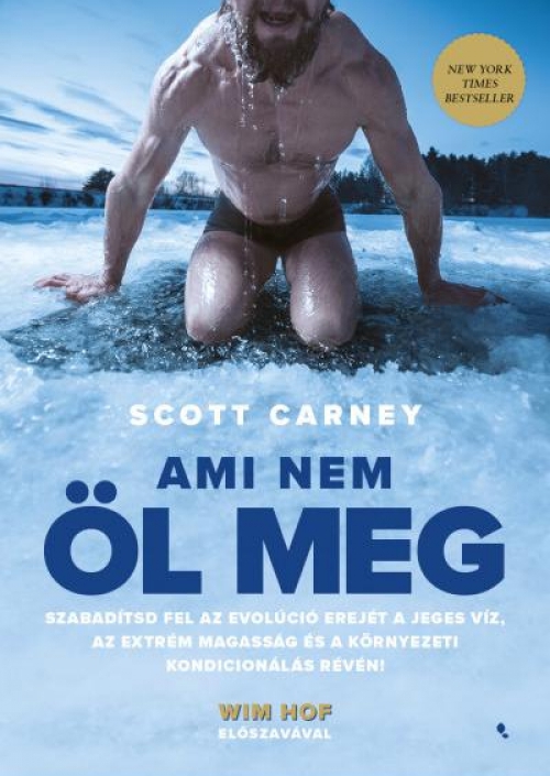 Scott Carney - Ami nem öl meg