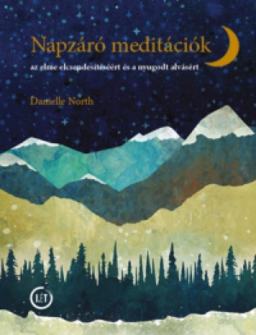 Danielle North - Napzáró meditációk