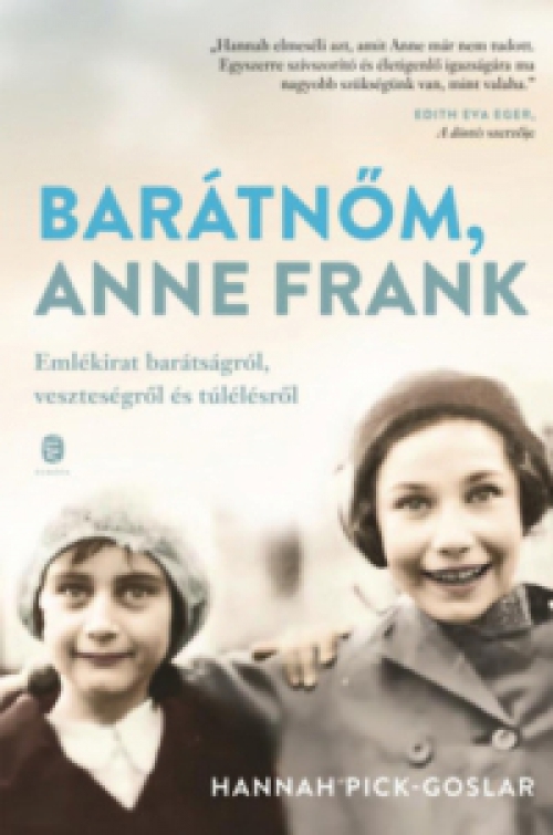 Hannah Pick-Goslar - Barátnőm, Anne Frank
