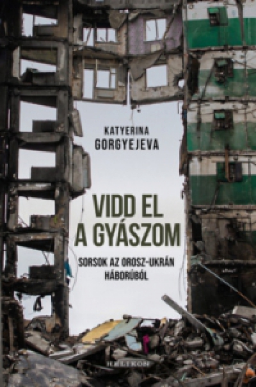 Katyerina Gorgyejeva - Vidd el a gyászom
