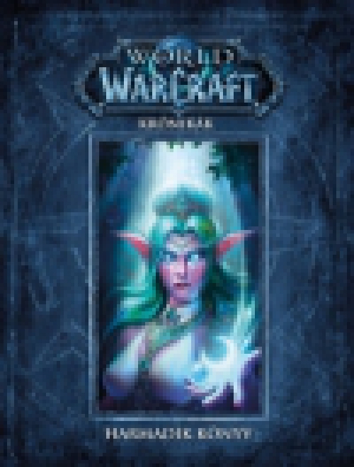 World of Warcraft: Krónikák - Harmadik könyv