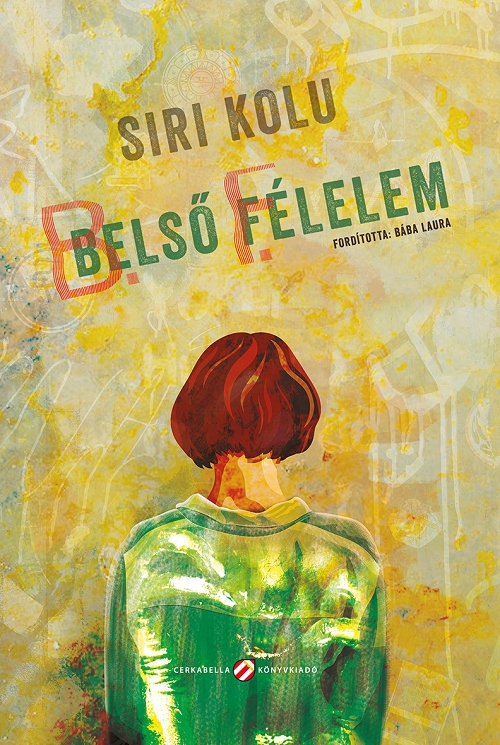 Siri Kolu - Belső félelem