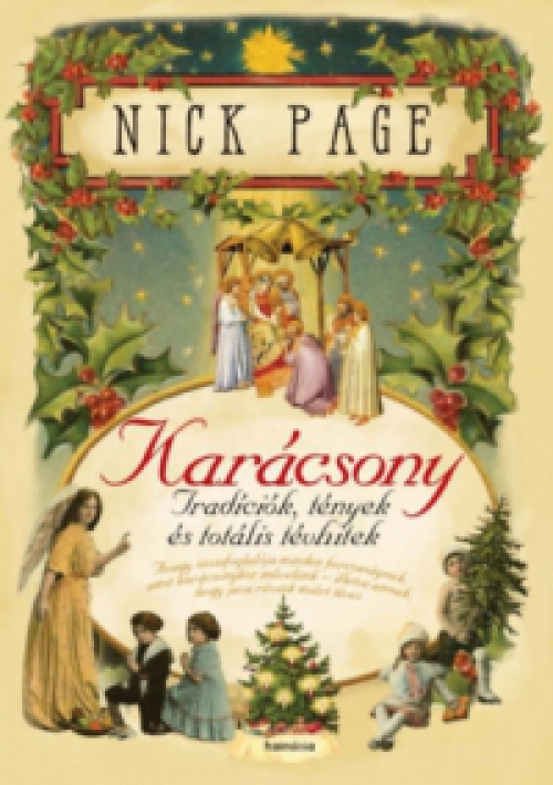 Nick Page - Karácsony - Tradíciók, tények és totális tévhitek