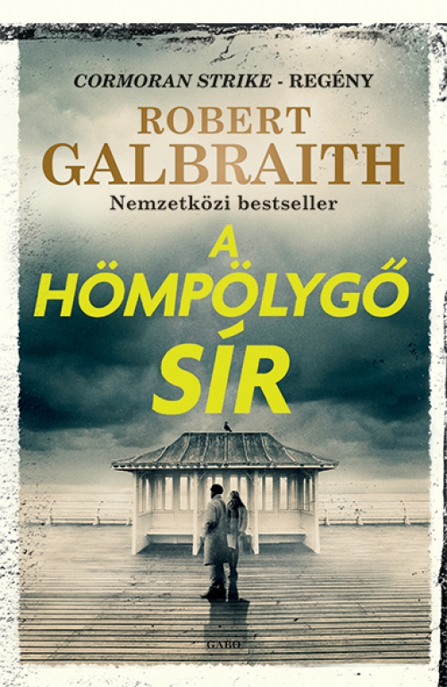 Robert Galbraith - A hömpölygő sír