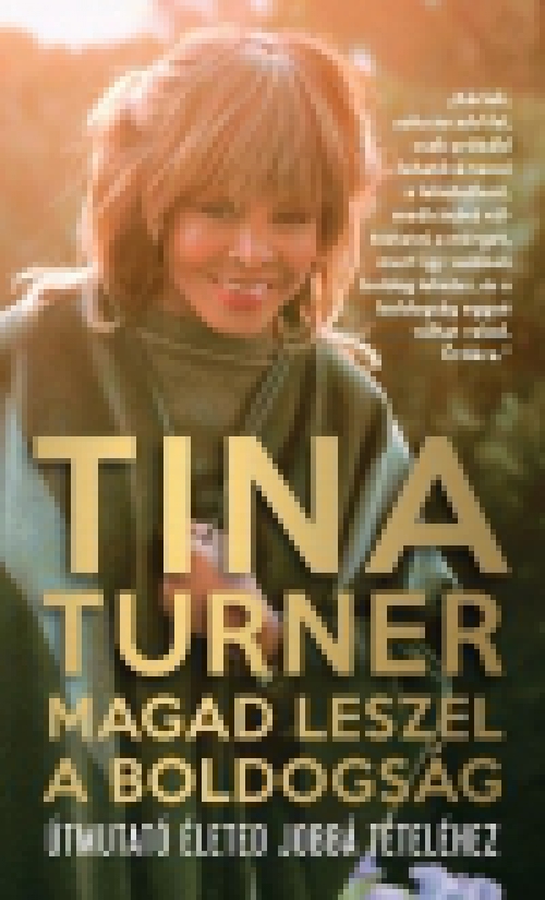 Magad leszel a boldogság - Tina Turner
