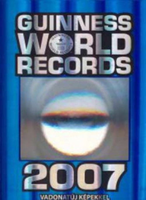 Craig Glenday (szerk.) - Guinness World Records 2007