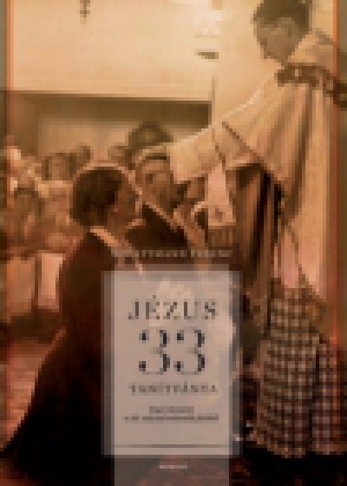 Jézus 33 tanítványa