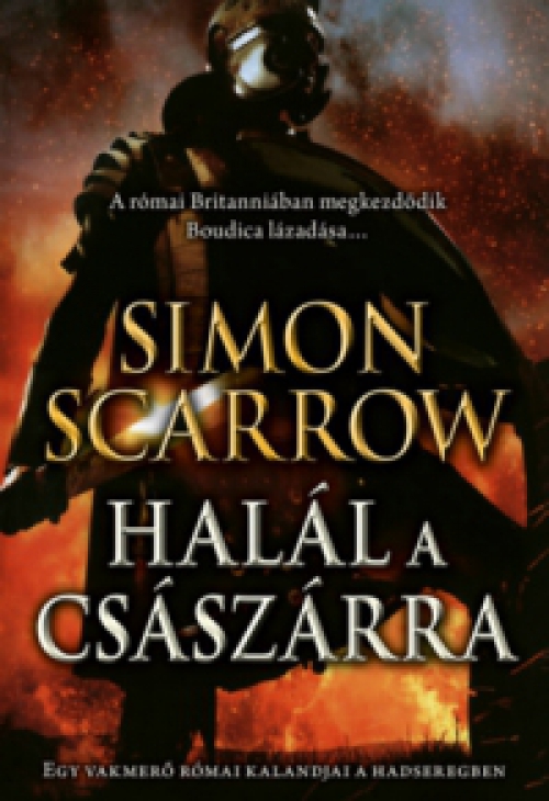 Simon Scarrow - Halál a császárra