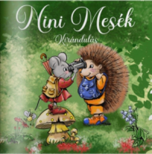 Németh Maja, Németh Nina - Nini mesék - Kirándulás