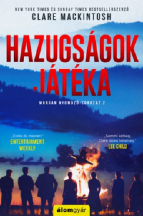 Clare Mackintosh - Hazugságok játéka