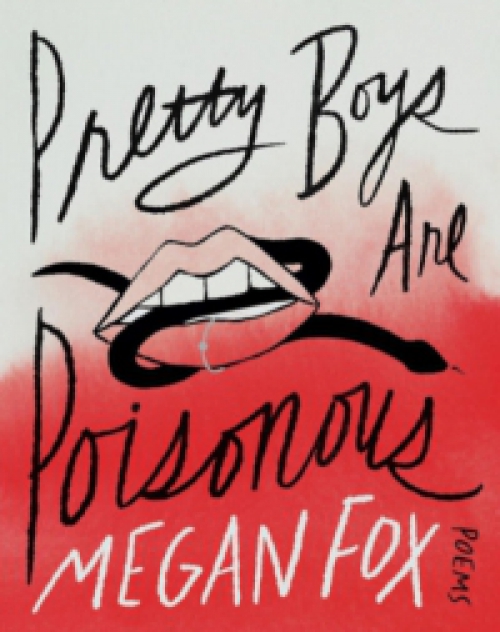 Megan Fox - Pretty Boys Are Poisonous