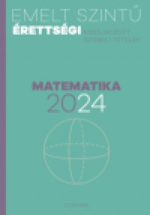 Emelt szintű érettségi - matematika - 2024