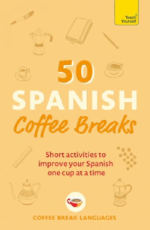  - 50 Spanish Coffee Breaks