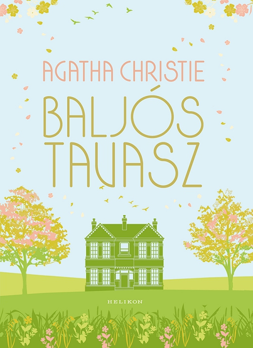 Agatha Christie - Baljós tavasz