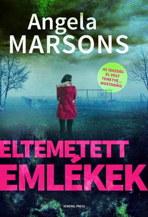 Angela Marsons - Eltemetett emlékek