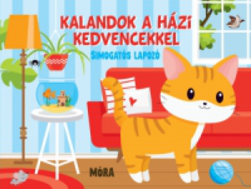  - Kalandok a házi kedvencekkel