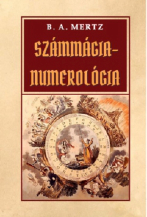 B. A. Mertz - Számmágia - numerológia