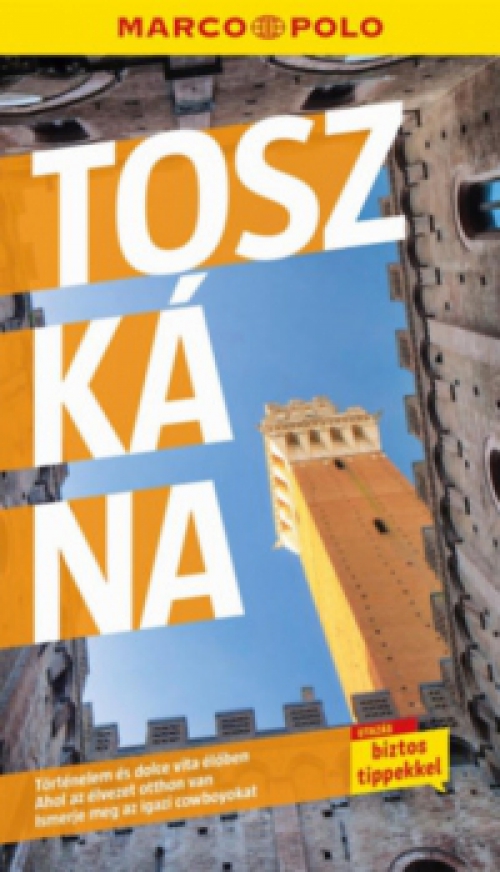  - Toszkána - Marco Polo