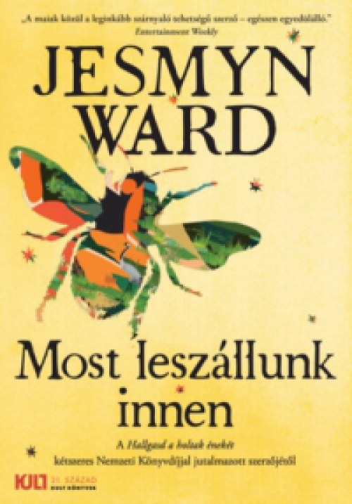 Jesmyn Ward - Most leszállunk innen