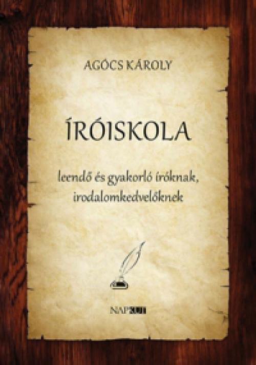 Agócs Károly - Íróiskola