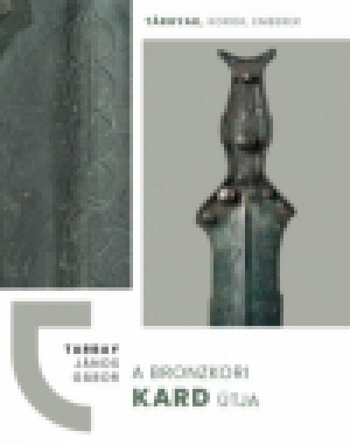 A bronzkori kard útja