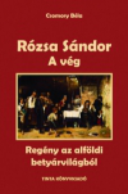 Rózsa Sándor 4. - A vég