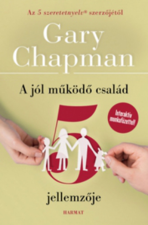 Gary Chapman - A jól működő család 5 jellemzője
