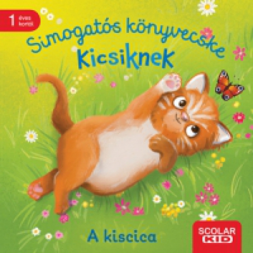 Maria Höck - Simogatós könyvecske kicsiknek - A kiscica