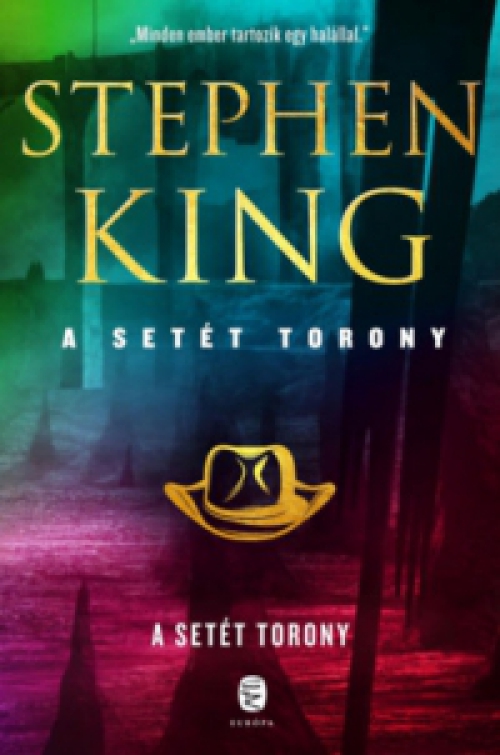 Stephen King - A Setét Torony