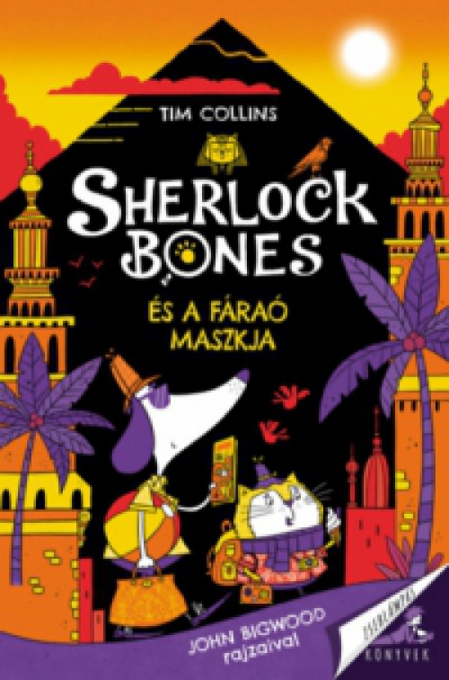 Tim Collins - Sherlock Bones és a fáraó maszkja