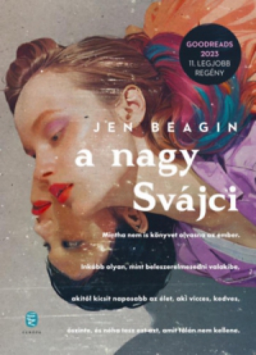 Jen Beagin - A Nagy Svájci