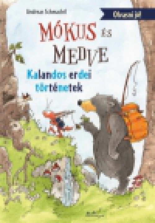 Mókus és Medve - Kalandos erdei történetek