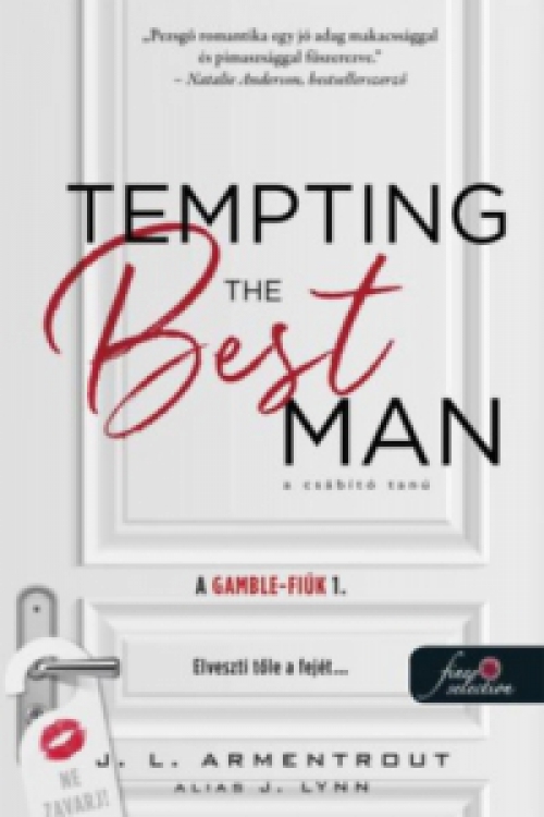 Jennifer L. Armentrout - Tempting the Best Man - A csábító tanú
