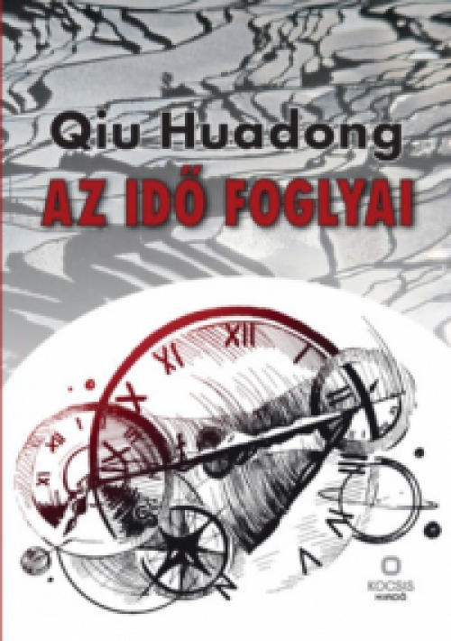 Qiu Huadong - Az idő foglyai