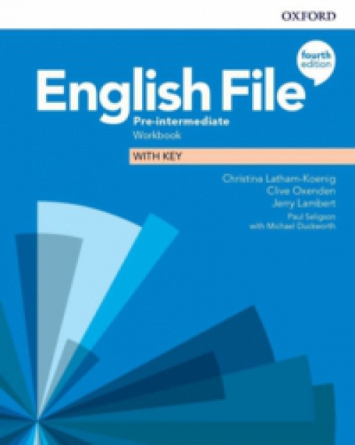 Christina Latham-Koenig, Clive Oxenden, Jerry Lambert - English File 4E Pre-intermediate Workbook with key