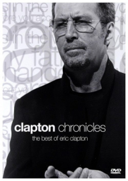  - Clapton Chronicles - The best of Eric Clapton (DVD) *Antikvár - Kiváló állapotú*