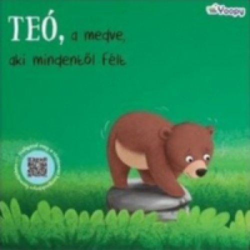  - Teó, a medve, aki mindentől félt