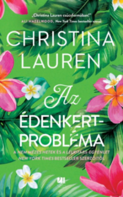 Christina Lauren - Az édenkertprobléma